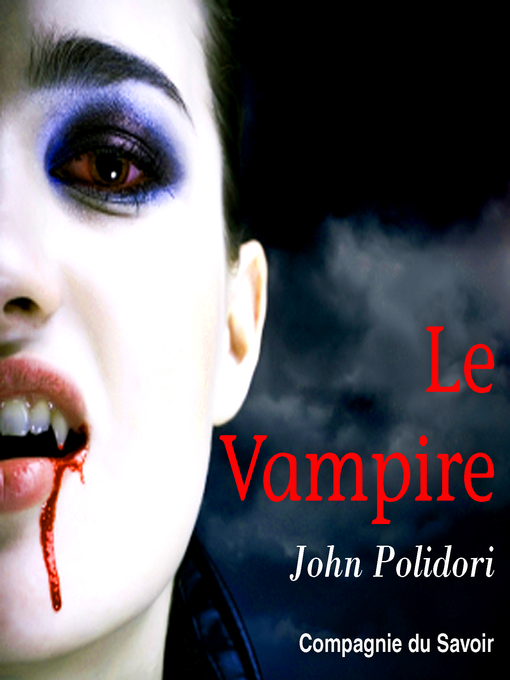 Title details for Le Vampire by John Polidori - Available